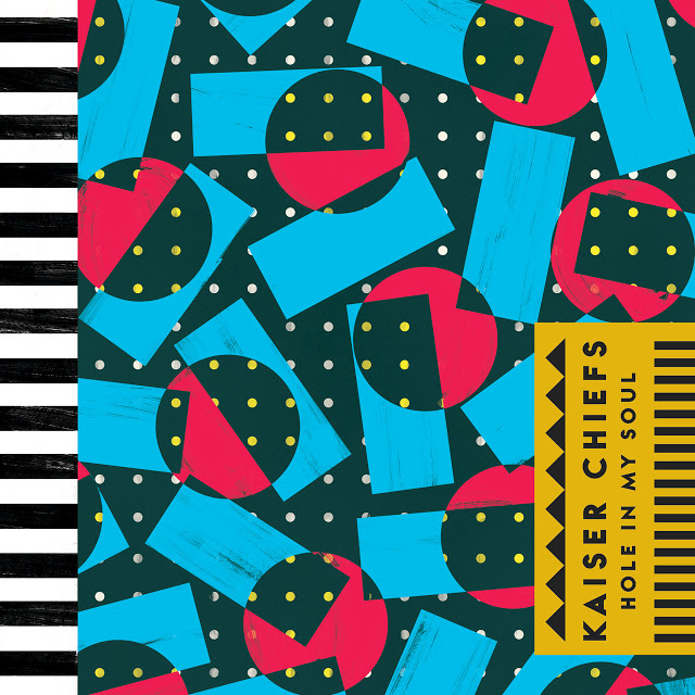 Kaiser-Chiefs-Hole-In-My-Soul-2016-f4ee2a086a6e365448f06688a03213b634774c89