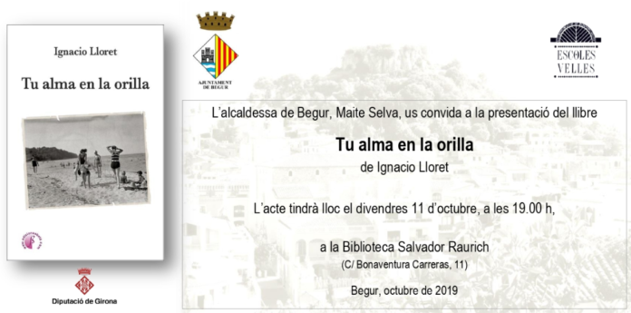 privat:-ignacio-lloret-presentara-a-begur-el-seu-darrer-llibre-“tu-alma-en-la-orilla”