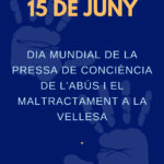 privat:-15-juny-–-dia-mundial-de-la-presa-de-consciencia-de-l’abus-i-els-maltractaments-a-les-persones-grans