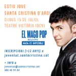 privat:-sortida-jove-espectacle-mago-pop-“nada-es-imposible”