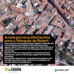 privat:-avaria-provoca-afectacions-zona-c/marques-de-robert