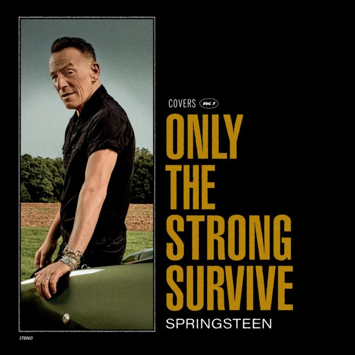 privat:-bruce-springsteen-versionara-classics-del-soul-a-“only-the-strong-survive”