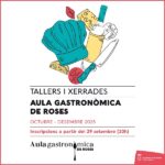 privat:-roses-presenta-la-programacio-de-l’aula-gastronomica-per-a-la-tardor-2025